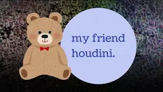 my friend houdini. | Psychological Thriller