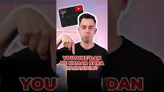 YouTube'dan ne kadar kazandım?