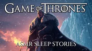 Game of Thrones Lore to Sleep to | The Complete History of The Night's Watch