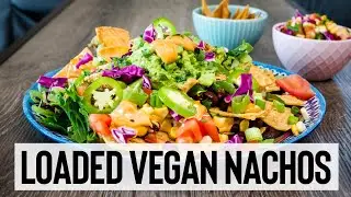 LOADED VEGAN NACHOS | EASY & HEALTHY | Vegan Michele