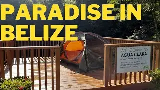 AGUA CLARA - Paradise in Belize!
