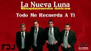 LA NUEVA LUNA - TODO ME RECUERDA A TI (RETRO REMIX) [DJ FABRI & FDJ MIX] (VOZ EN OFF: GABY RIOS)