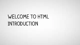 Complete HTML Tutorial - Introduction to HTML