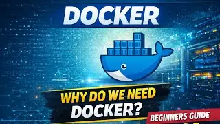 Why Do We Need Docker? The Problem It Solves Explained Simply (2026)