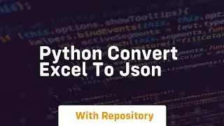python convert excel to json