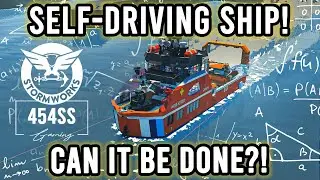 Making a SELF-DRIVING ship in STORMWORKS!