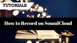 How to Record an Audio Clip for Feedback on SoundCloud - Language Toolbox Tutorial