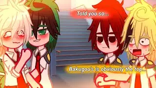 ꜱᴇᴇ, ʙᴀᴋᴜɢᴏᴜ'ꜱ ᴏʙᴠɪᴏᴜꜱʟʏ ᴛʜᴇ ᴛᴏᴘ... || DkBk/BkDk || Kiri + Denki || Mha