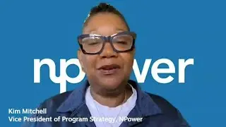 Kim Mitchell, Vice President of Program Strategy Shares NPower's Impact and Vision