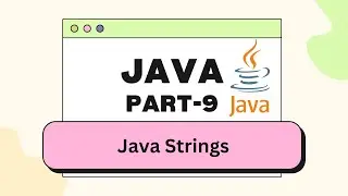 Java String | Part-9