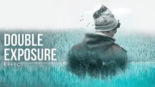 Double Exposure Effect - Photoshop CC Tutorial