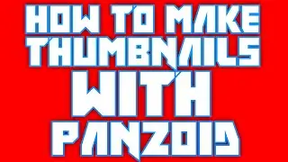 How To Make Thumbnails With Panzoid