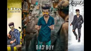 Bad Boy photo Editing PicsArt photo Editing Step By Step New Editing PicsArt 2020