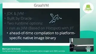 J-Spring 2024: Going serverless with Quarkus, GraalVM and AWS Lambda - Bert Jan Schrijver