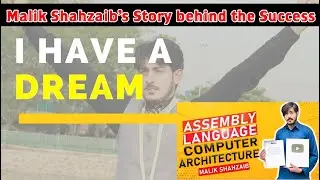 Malik Shahzaib's Story Behind the Success