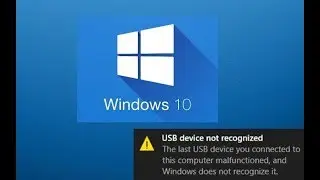 USB Device not Recognized - not Detected in Windows 10 (04 Method to Fix)