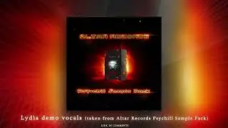 ALTAR RECORDS Psychill | Chill​-​out SAMPLE Pack (Lydìa's vocals demo)ᴴᴰ