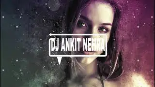 Meri Zindagi Hai Tu New Song High Vibration Dj Remix Dj Ankit Nehra 2021
