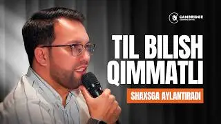 HAYOT DAVOM ETILMAGAN JOYDA TUGAYDI | CAMBRIDGE LC