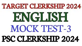 WBPSC CLERKSHIP 2024 ENGLISH MOCK TEST 3/ WBPSC CLERKSHIP 2024 ENGLISH PRACTICE SET/MISC, CLERKSHIP