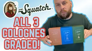 Reviewing All 3 DR. SQUATCH COLOGNES! Are they Worth it!?