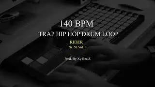 140 BPM Trap Hip Hop Drum Loop . Nr 58 . Rider