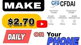 I AM MAKING $2.70 DAILY ON THIS PLATFORM || How to Make Dollars on CFDUSDT