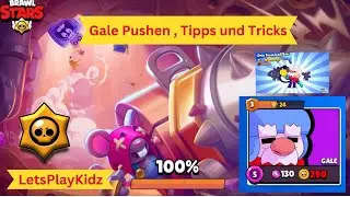 Brawl Stars, Gale Push, Brawl Stars Gameplay, Gale Taktiken, Brawl Stars Tipps, Gale Guide
