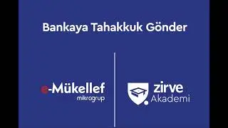 Bankaya Tahakkuk Gönder
