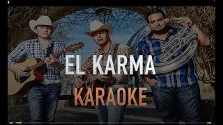 EL KARMA- Ariel Camacho -KARAOKE (MEJOR VERSIÓN)