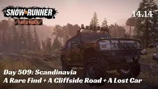 SnowRunner Hard Mode - R14 E14 - A Rare Find + A Cliffside Road + A Lost Car