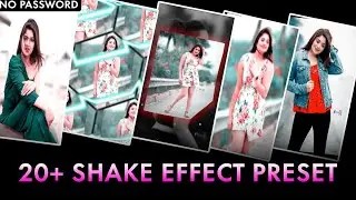 Alight Motion 20+ Shake Effect Preset | Alight Motion Preset Free