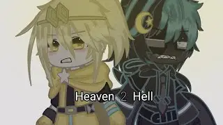 Heaven 2 Hell || Gacha Club Undertale AU (DreamTale) ||