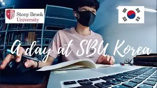 Day in the life of a Computer Science Major at SBU Korea (COVID)