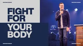 Fight For Your Body