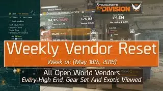 The Division Weekly Vendor Reset (May 18th, 2018) - All Open World Vendors