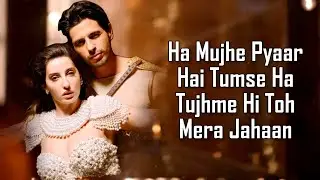 Manike (LYRICS) - Jubin N | Nora Fatehi, Sidharth M | Tanishk,Yohani,Surya R | Rashmi V | Thank God