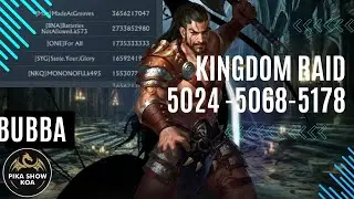 Kingdom Raid | 5068-5178-5024 | BUBBA | King Of Avalon