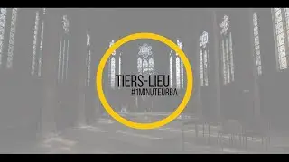 [#1minuteUrba 23] Qu'est-ce-qu'un tiers-lieu ? par Adèle Lepage