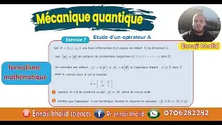 opérateurs hermétiques  Exercice 7