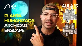 Crie Plantas Humanizadas Incríveis! Tutorial Completo em Archicad + Render no Enscape