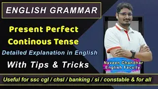 Present perfect continous tense explanation