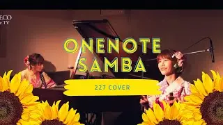 Onenote Samba/227 Coversong #カバーソング  #jazzmusic