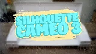 Unboxing + Review + Tutorial SILHOUETTE CAMEO 3