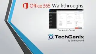 Introducing the Office 365 Admin Center