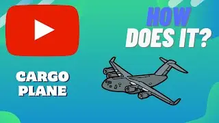 How Does A CARGO PLANE Work