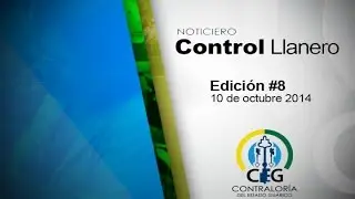 NOTICIERO CONTROL LLANERO TV (edición #8) 10-10-2014