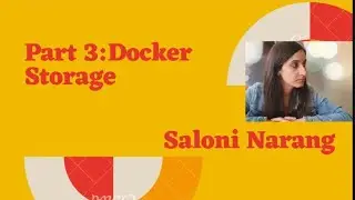 Docker Series (Part 3 ) - Docker Storage