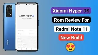Xiaomi Hyper OS Rom Review For Redmi Note 11 part - 2
