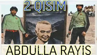 ABDULLA RAYIS KO'PKARISIDAN PARCHALAR 2 QISIM